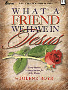 What A Friend We Have In Jesus by - Boyd Jolene - for Piano
