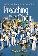Preaching To The Choir by Wold Wayne L for Text