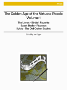 Golden Age Of The Piccolo Volume 1 by Gippo Jan for Piccolo and Piano