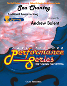 Sea Chantey by Traditional American - Balent Andrew - for String Orchestra
