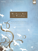 We Have Met To Worship by - Sorenson Heather - for Piano