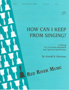 How Can I Keep From Singing by Lowry Robert - Sherman Arnold B - for Handbells