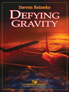 Defying Gravity by Reineke Steven for Concert Band