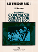 Let Freedom Ring by Huckeby Ed for Concert Band