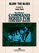 Bluin' The Blues by - Clark Andy - for Concert Band