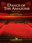 Dance Of The Amazons by Liadov Anatoly - Glover Andrew - for Concert Band