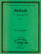 Ballade by Rudgers Gregory for Clarinet Solo