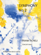 Symphony #2 by Ticheli Frank for Concert Band