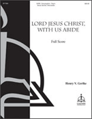 Lord Jesus Christ With Us Abide by Gerike Henry V for Instrumental Parts