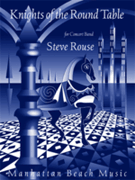 Knights Of The Round Table by Rouse Steve for Full Score