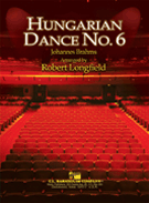 Hungarian Dance #6 by Brahms Johannes - Longfield Robert - for Concert Band
