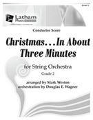 Christmas...in About 3 Minutes by Traditional - Weston/wagner - for Full Score