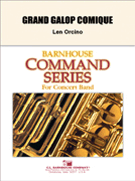 Grand Galop Comique by Orcino Len for Concert Band