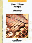 Tool Time Tango by Huckeby Ed for Concert Band