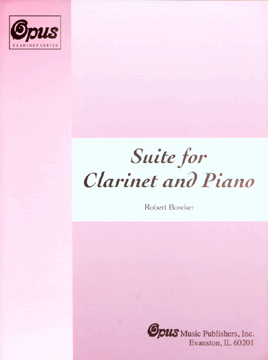 Suite For Clarinet & Piano by Bowker Robert for Clarinet Solo