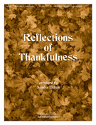 Reflections Of Thankfulness by - Eithun Sandra - for Handbells 3-5 Octave