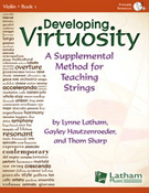 Developing Virtuosity Book 1 by Lathamhautzenroeder for Violin