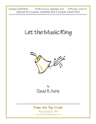 Let The Music Ring by Kent David for Full Score