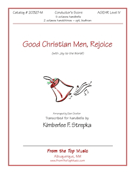 Good Christian Men Rejoice by - Strepka Kimberlee - for Full Score