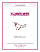 Snowflakes by Johnson Richard for Handbells 3-5 Octave