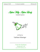 Infant Holy Infant Lowly by - Wissinger Kathleen - for Handbells Quartet