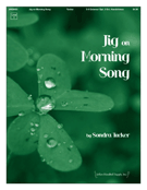 Jig On Morning Song by Tucker Sondra K for Handbells 3-5 Octave