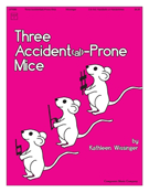 Three Accident(Al)-prone Mice by Wissinger Kathleen L for Handbells 2-3 Octave