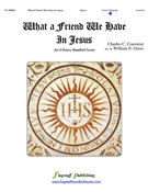 What A Friend We Have In Jesus by - Gross William - for Handbells