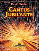 Cantus Jubilante by Shaffer David for Concert Band