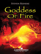 Goddess Of Fire by Reineke Steven for Concert Band