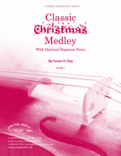 Classic Christmas Medley by - Day Susan - for String Orchestra