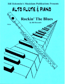 Rockin' The Blues by Holcombe Bill for Alto Flute Solo