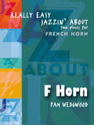 Really Easy Jazzin' About by Wedgwood Pamela for French Horn Collection