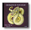 Dragon's Tongue by Spring R for Clarinet CD (Clarinet)