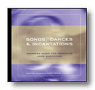 Songs Dances & Incantations by Marcellus John for Trombone CD (Trombone)