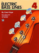 Electric Bass Lines Book 4 by Kaye Carol for Elec Bass (Book 4)