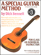Special Guitar Method Book 3 by Bennett Dick for Guitar Met