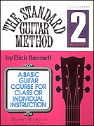 Standard Guitar Method Bk2 by Bennett Dick for Guitar Met