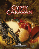 Gypsy Caravan by Neeck Larry for Concert Band