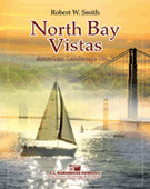 North Bay Vistas - American Landscape #2 by Smith Robert W for Concert Band