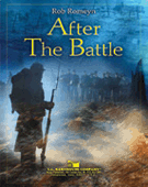 After The Battle by Romeyn Rob for Concert Band