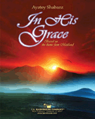 In His Grace by Shabazz A for Concert Band