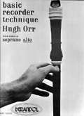 Basic Recorder Technique Volume 2 by Orr H for Alto Recor (Vol 2)