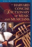 Harvard Concise Dictionary Of Music & Musicians by Randel Don Michael for Text