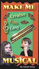Make Me Musical by Harp David for Harmonica