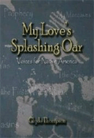My Love's Splashing Oar by Thompson Clyde for Medium-Low Voice Co (Native American)