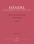 Music For The Royal Fireworks HWV 351 by Handel George Frideric for Full Score