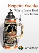 Biergarten Mazurka by Lovrien David for Concert Band