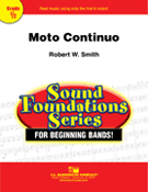 Moto Continuo by Smith Robert W for Concert Band