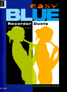 Easy Blue Recorder Duets by Russell-Smith Geoff for Recorder D